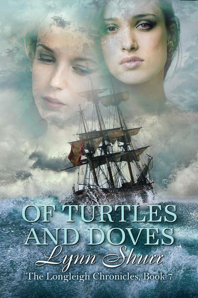 Produktbild: Of Turtles and Doves (The Longleigh Chronicles, #7)