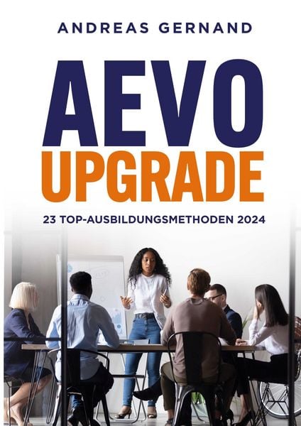 Produktbild: AEVO-Upgrade: 23 Top-Ausbildungsmethoden 2024