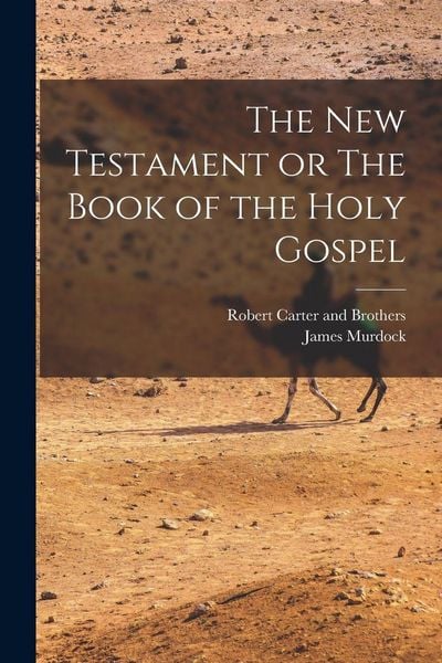 Produktbild: The New Testament or The Book of the Holy Gospel