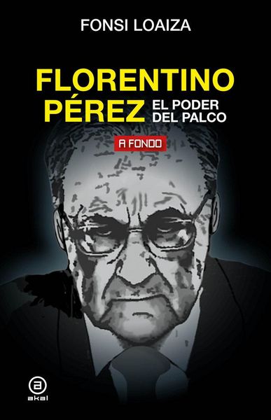 Produktbild: Florentino P&eacute;rez: el poder del palco