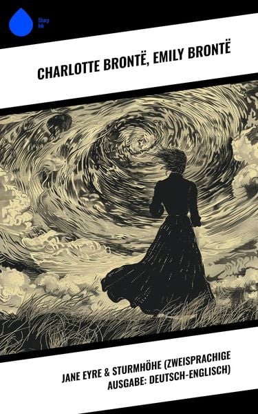 Produktbild: Jane Eyre & Sturmh&ouml;he (Zweisprachige Ausgabe: Deutsch-Englisch)