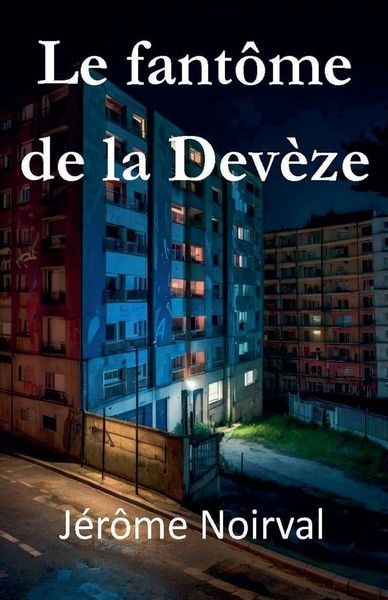 Produktbild: Le fant&ocirc;me de la Dev&egrave;ze