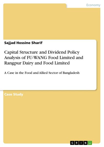 Produktbild: Capital Structure and Dividend Policy Analysis of FU-WANG Food Limited and Rangpur Dairy and Food Limited