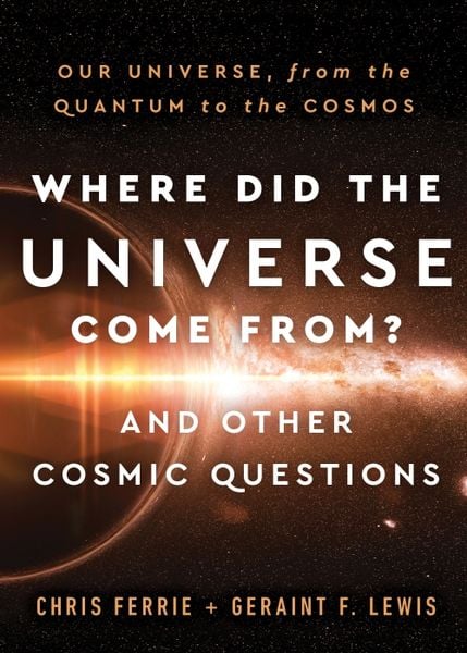 Produktbild: Where Did the Universe Come From? and Other Cosmic Questions