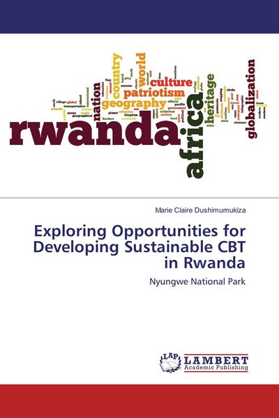 Produktbild: Exploring Opportunities for Developing Sustainable CBT in Rwanda