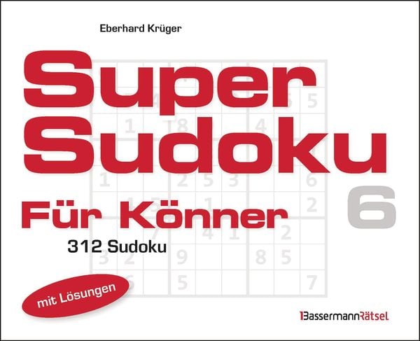Supersudoku für Könner 6, Taschenbuch von Eberhard Krüger, Bassermann, 978-3-8094-4980-5