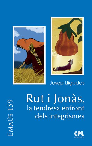 Produktbild: Rut i Jon&agrave;s, la tendresa enfront dels integrismes