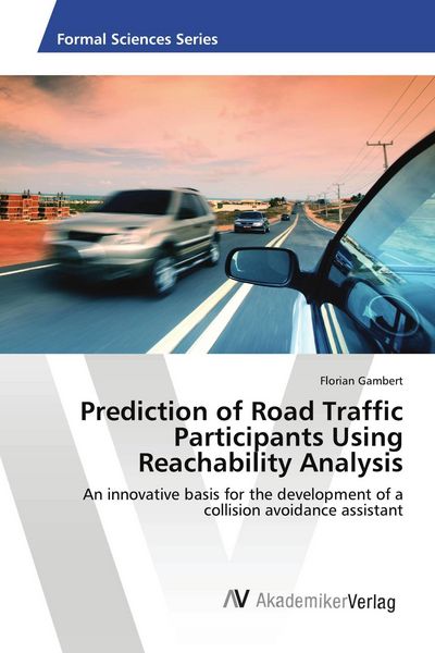 Produktbild: Prediction of Road Traffic Participants Using Reachability Analysis