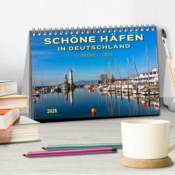 Produktbild: Sch&ouml;ne H&auml;fen in Deutschland von Greetsiel bis Lindau (Tischkalender 2026 DIN A5 quer), CALVENDO Monatskalender