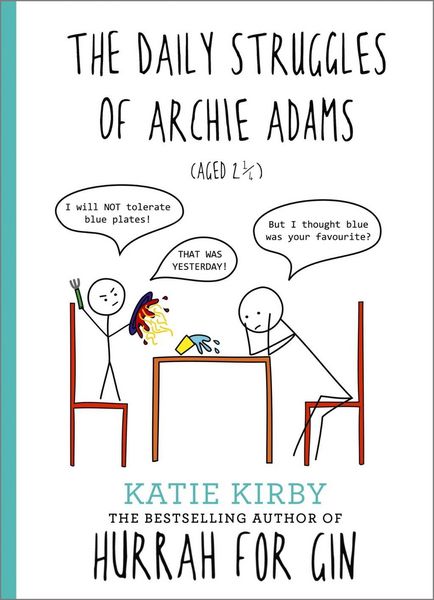 Produktbild: Hurrah for Gin: The Daily Struggles of Archie Adams (Aged 2 &frac14;)