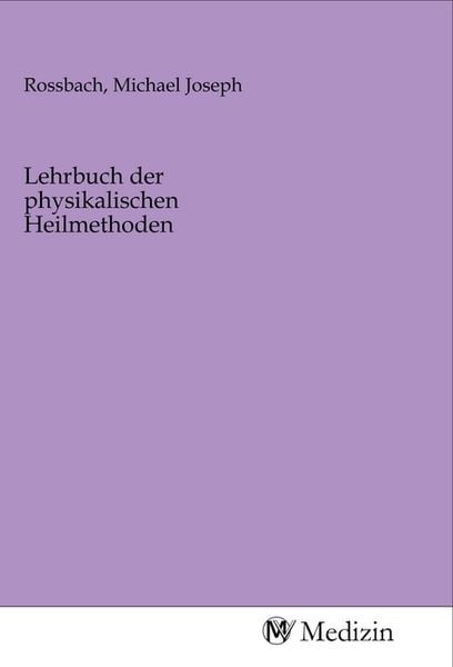 Produktbild: Lehrbuch der physikalischen Heilmethoden