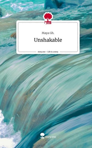 Produktbild: Unshakable. Life is a Story - story.one