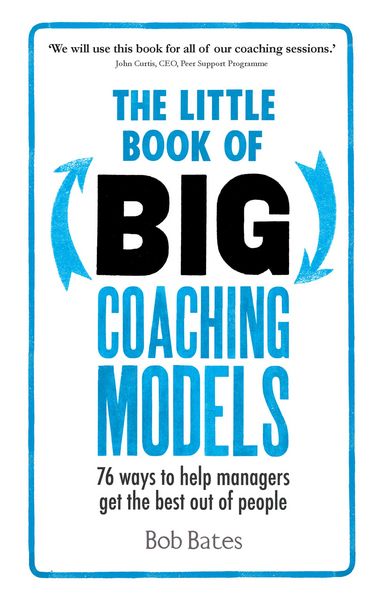 Produktbild: The Little Book of Big Coaching Models PDF eBook: 83 ways to help managers get the best out of people