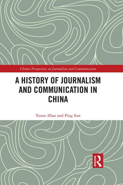 Produktbild: A History of Journalism and Communication in China