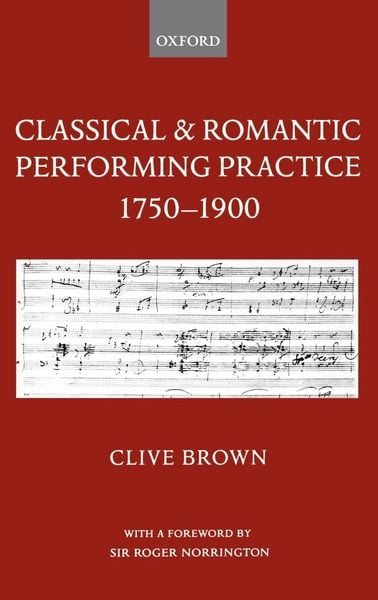 Produktbild: Classical & Romantic Performing Practice 1750-1900