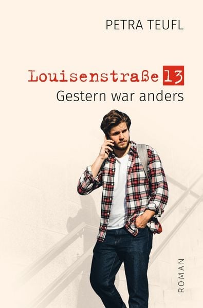Produktbild: Louisenstraße 13 – Gestern war anders