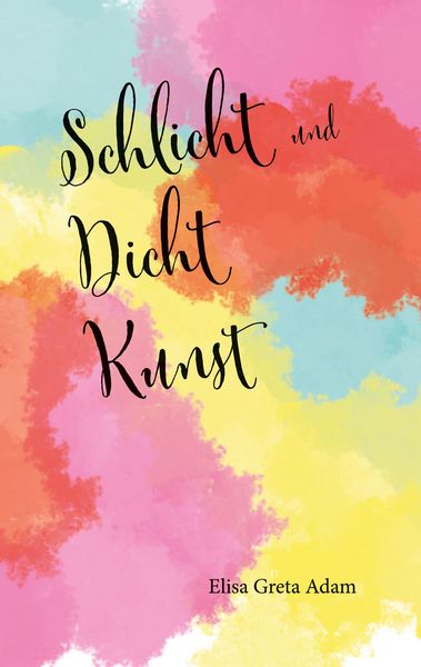 Produktbild: Schlicht und Dicht Kunst