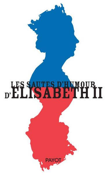 Produktbild: Les sautes d'humour d'Elisabeth II
