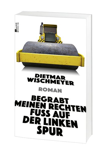 Produktbild: Begrabt meinen rechten Fu&szlig; auf der linken Spur
