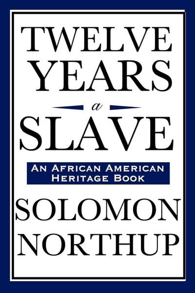 Produktbild: Twelve Years a Slave (An African American Heritage Book)