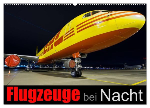 Flugzeuge bei Nacht (Wandkalender 2026 DIN A2 quer), CALVENDO Monatskalender