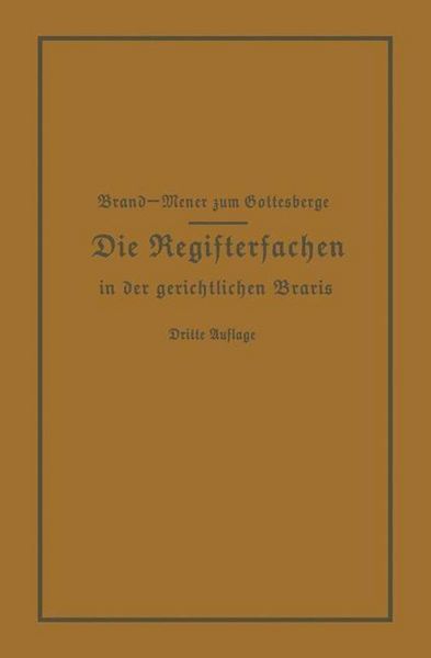 Produktbild: Die Registersachen Handelsregister Genossenschafts-, Vereins-, G&uuml;terrechts-, Muster-, Schiffs- und Schiffsbauwerks-Register in der gerichtlichen Praxi