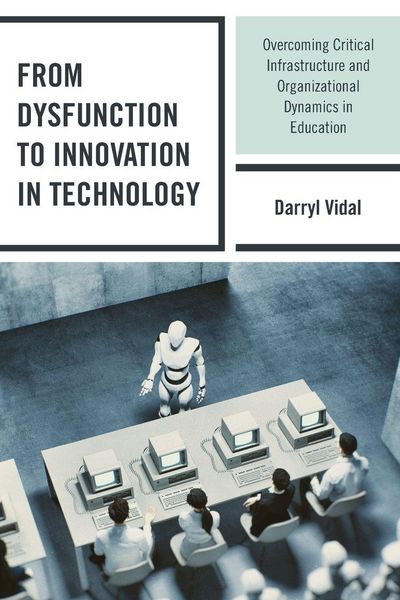 Produktbild: From Dysfunction to Innovation in Technology