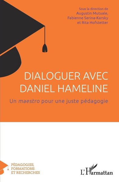 Dialoguer avec Daniel Hameline, Taschenbuch von , Editions L'Harmattan; 9782140338915