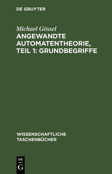 Produktbild: Angewandte Automatentheorie, Teil 1: Grundbegriffe