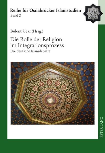 Produktbild: Die Rolle der Religion im Integrationsprozess