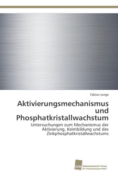 Produktbild: Aktivierungsmechanismus und Phosphatkristallwachstum
