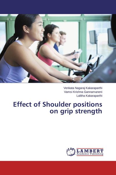 Produktbild: Effect of Shoulder positions on grip strength