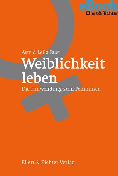 Produktbild: Weiblichkeit leben