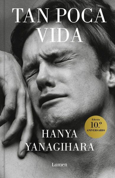 Produktbild: Tan Poca Vida (Edici&atilde;3n Especial Con Cantos Pintados) / A Little Life (Special Edition with Sprayed Edges)