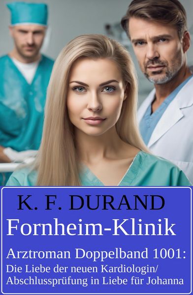 Produktbild: Fornheim-Klinik Arztroman Doppelband 1001