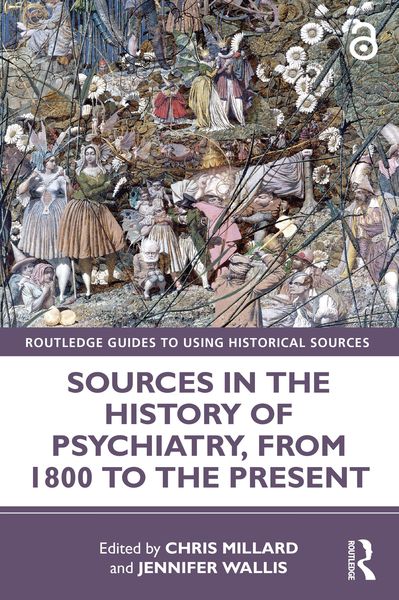 Produktbild: Sources in the History of Psychiatry, from 1800 to the Present