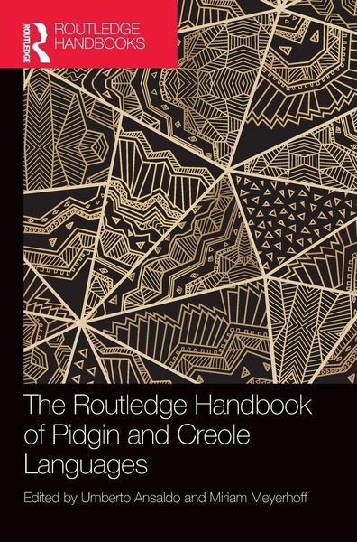 Produktbild: The Routledge Handbook of Pidgin and Creole Languages