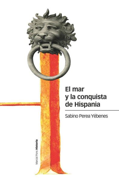 Produktbild: El mar y la conquista de Hispania