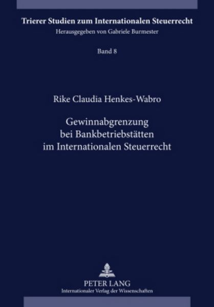 Produktbild: Gewinnabgrenzung bei Bankbetriebsstaetten im Internationalen Steuerrecht