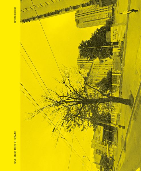 Produktbild: Katja Stuke: Trees in Ukraine