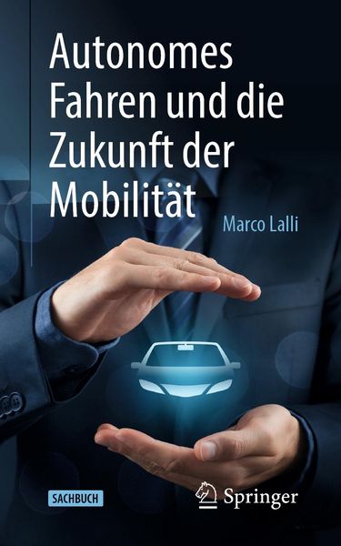 Produktbild: Autonomes Fahren und die Zukunft der Mobilit&auml;t