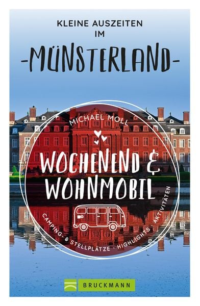 Produktbild: Wochenend und Wohnmobil - Kleine Auszeiten im M&uuml;nsterland