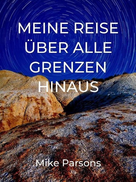 Produktbild: Meine Reise &uuml;ber alle Grenzen hinaus