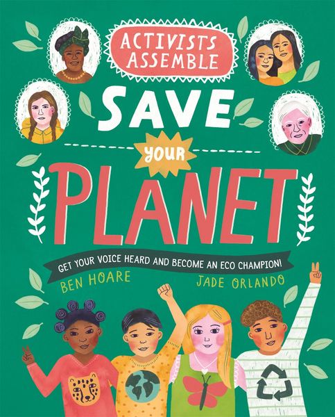 Produktbild: Hoare, B: Activists Assemble - Save Your Planet