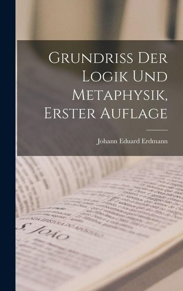 Produktbild: Grundriss der Logik und Metaphysik, Erster Auflage
