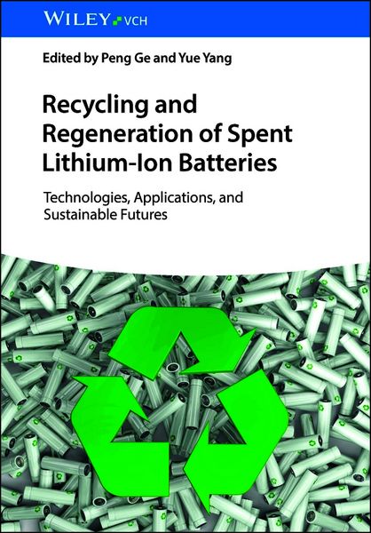 Produktbild: Recycling and Regeneration of Spent Lithium-Ion Batteries