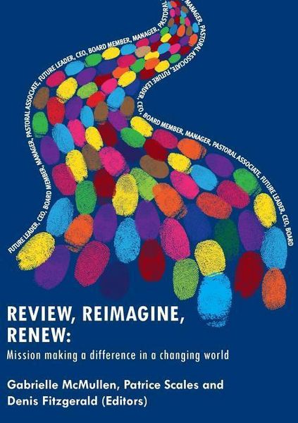 Produktbild: Review, Reimagine, Renew: Mission making a difference in a changing world