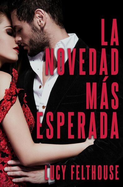 Produktbild: La novedad m&aacute;s esperada