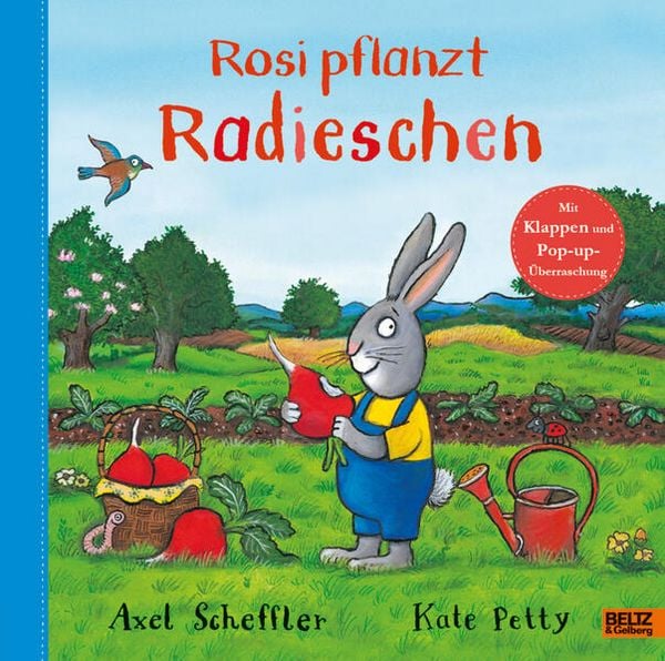 Rosi pflanzt Radieschen, Gebundene Ausgabe von Axel Scheffler, Beltz Verlagsgruppe GmbH & Co. KG, 978-3-407-75887-3