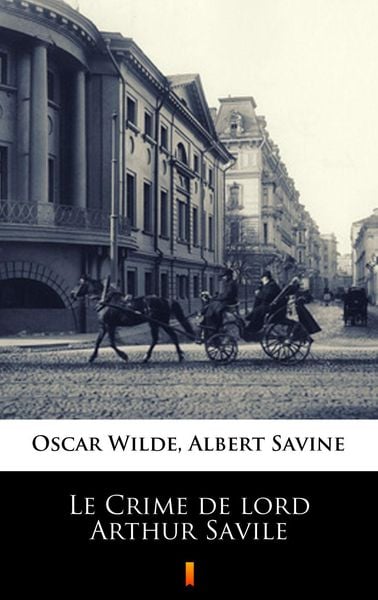 Produktbild: Le Crime de lord Arthur Savile